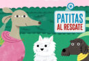 Llega Patitas al rescate, una serie animada que enseña a cuidar a los animales y prevenir las violencias